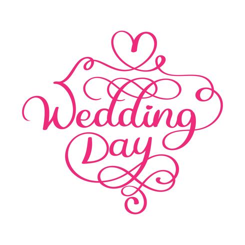 Handwritten wedding day vector text on white background