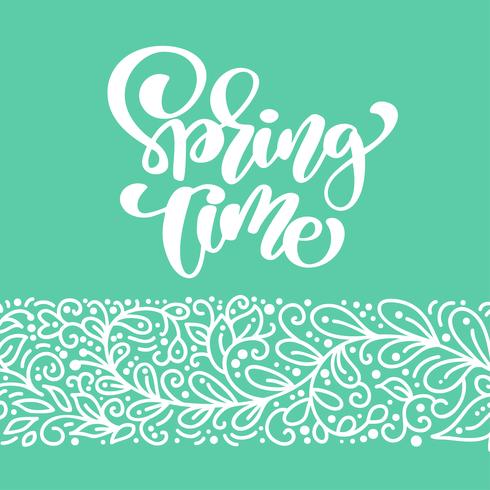 Spring Time. Hand drawn calligraphy and brush pen lettering vector