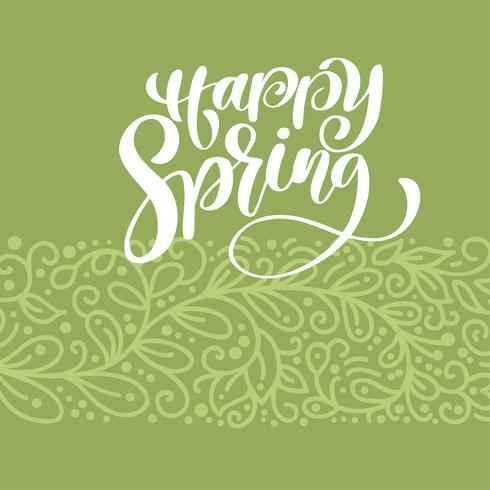 Happy Spring. Hand drawn calligraphy and brush pen lettering vector