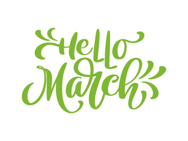 Hello March. Modern Calligraphy lettering on white vector
