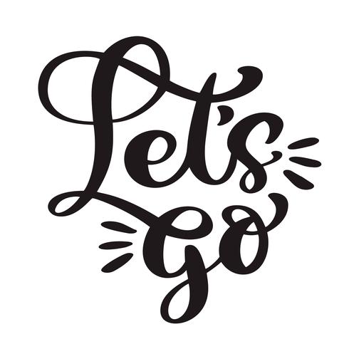 Hand Lettering Just Go Motivational Quotes: vector de stock (libre