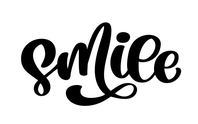 Smile. Hand drawn lettering text typography poster vector
