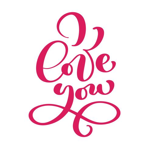 I Love you postcard. Phrase for Valentine's day and wedding. Pink ink illustration. Modern brush calligraphy. Isolated on white background. vector