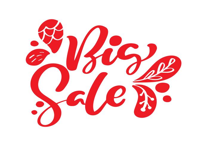 Big sale red calligraphy and lettering text on white background. Hand drawn Vector illustration EPS10. Special offer advertising banner template