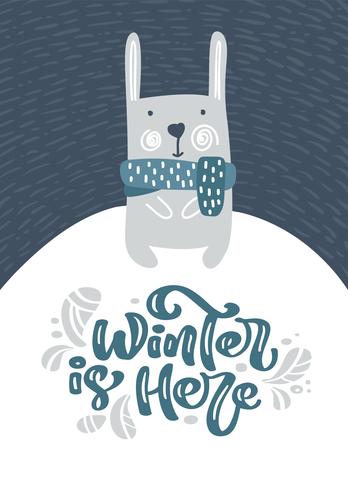 Greeting card with Christmas fanny hare or rabbit. Winter is Here calligraphy lettering text in Scandinavian style. Vector illustration