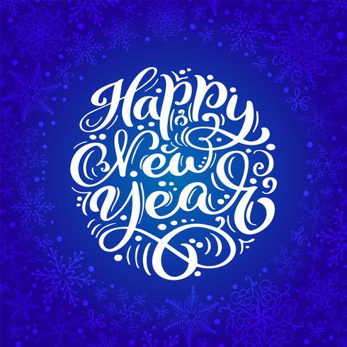 Diseño caligráfico de las letras del texto del vector de la Feliz Año Nuevo en fondo azul. Tipografía creativa para el cartel del regalo del saludo del día de fiesta Caligrafía estilo de letra Banner