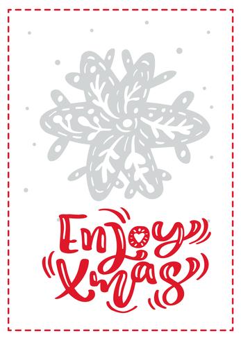 La tarjeta de felicitación escandinava de la Navidad con disfruta del texto de las letras de la caligrafía de Navidad. Dibujado a mano ilustración vectorial de copo de nieve. Objetos aislados vector