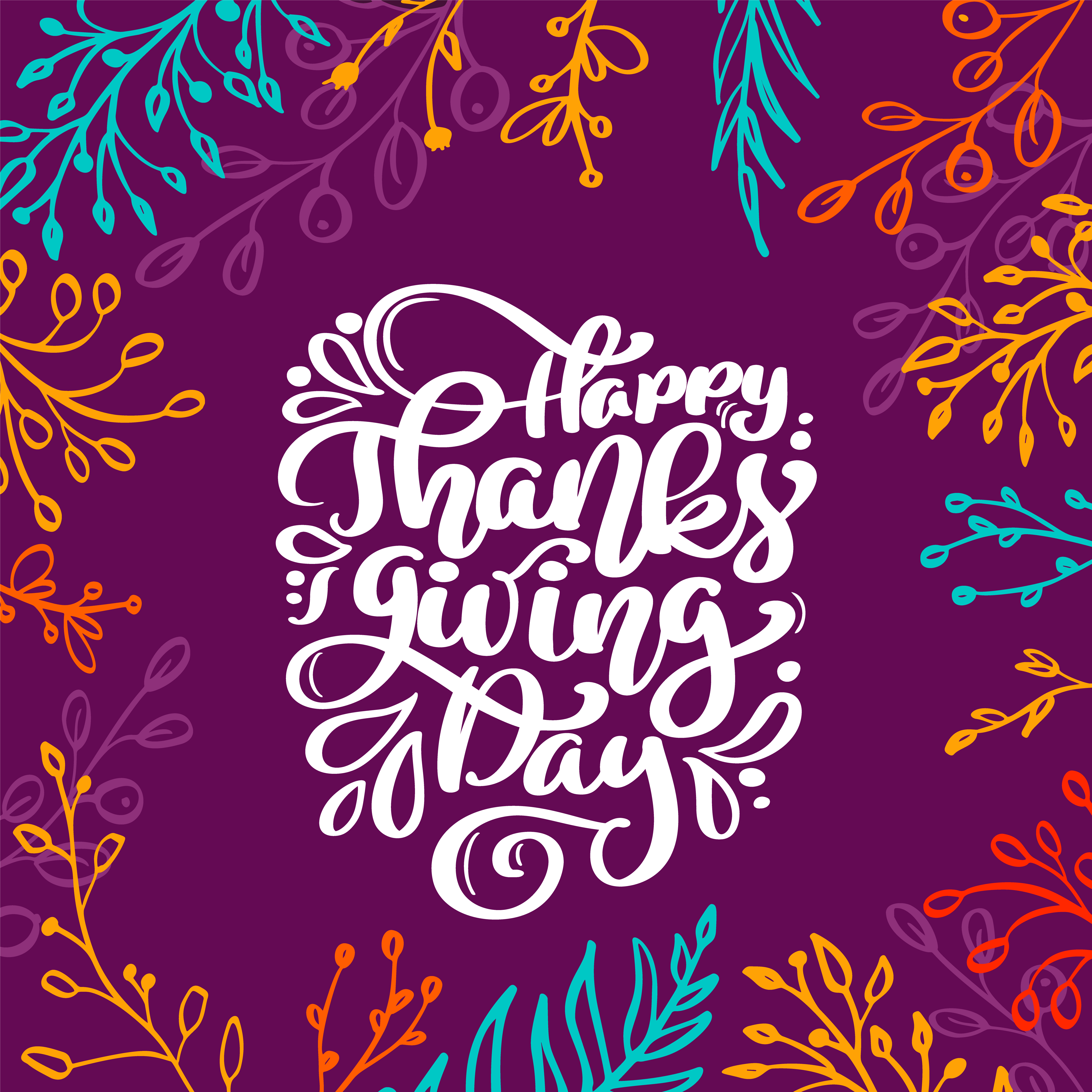 Happy Thanksgiving Day Calligraphy Text With Frame Of Colored Branches Vector Illustrated Typography Isolated On Lilac Background Positive Lettering Quote Hand Drawn Modern Brush For T Shirt Greeting Card 377344 Vector Art At