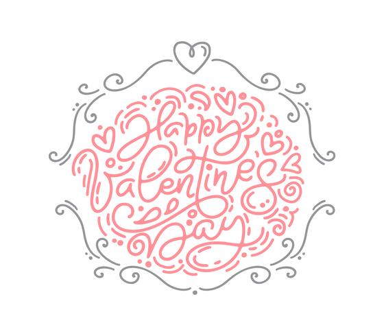 Vector de caligrafía monoline frase feliz día de San Valentín. San Valentín letras dibujadas a mano. Bosquejo de vacaciones doodle tarjeta de diseño con marco de corazón. Ilustración aislada de decoración para web, boda e impresión.