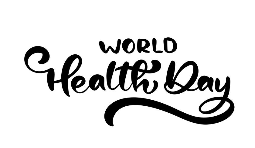 Texto de vector de letras de caligrafía Día Mundial de la salud. Concepto de estilo escandinavo para el 7 de abril, diseño de tarjeta de felicitación, cartel, folleto, portada, folleto, resumen de antecedentes. Ilustración de vector