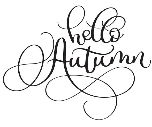 Hello autumn words on white background. Hand drawn Calligraphy lettering Vector illustration EPS10