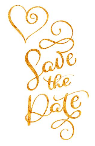 Save the date gold text with heart on white background. Hand drawn Calligraphy lettering Vector illustration EPS10