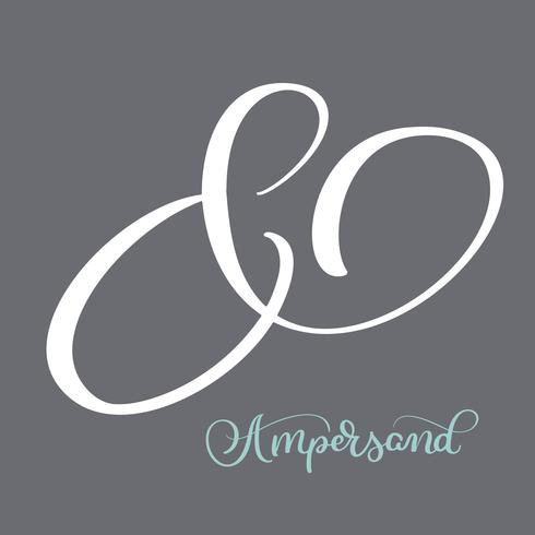 Ampersand personalizado elegante y con estilo. Caligrafía letras vintage decoración ampersand para invitación personalizada. Ilustración vectorial vector