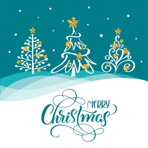 Hand drawn Calligraphy lettering text Merry Christmas on a postcard with three Christmas trees and golden stars vector