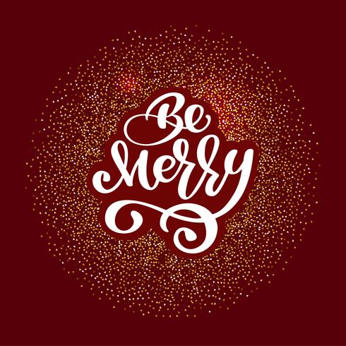 Frasi Natale E Capodanno.Sia La Frase Di Calligrafia Di Vacanza Di Natale E Capodanno Lettering Merry Su Priorita Bassa Rossa Tipografia Di Inchiostro Divertente Pennello Per Sovrapposizioni Di Foto T Shirt Stampa Poster Design Volantino