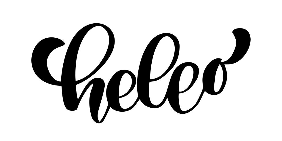Hola citar mensaje. Logotipo de caligrafía simple estilo de introducción. Ilustracion vectorial Signo de letras en blanco y negro simple vector