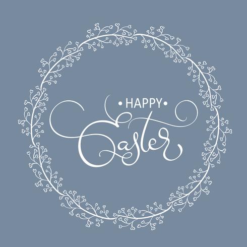 Happy Easter words in round frame background. Calligraphy lettering Vector illustration EPS10