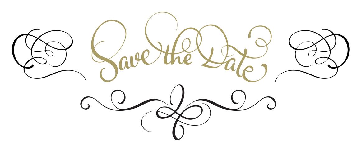 Save the date text in frame on white background. Calligraphy lettering Vector illustration EPS10