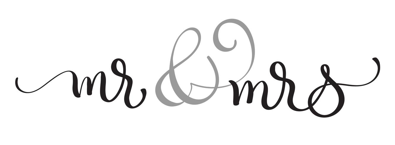 Mr and Mrs text on white background. Hand drawn Calligraphy lettering Vector illustration EPS10