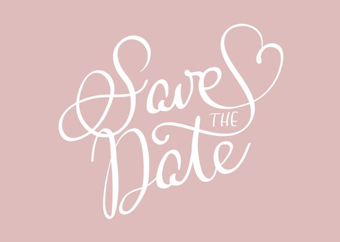 Save the date text on beige background. Calligraphy lettering Vector illustration EPS10