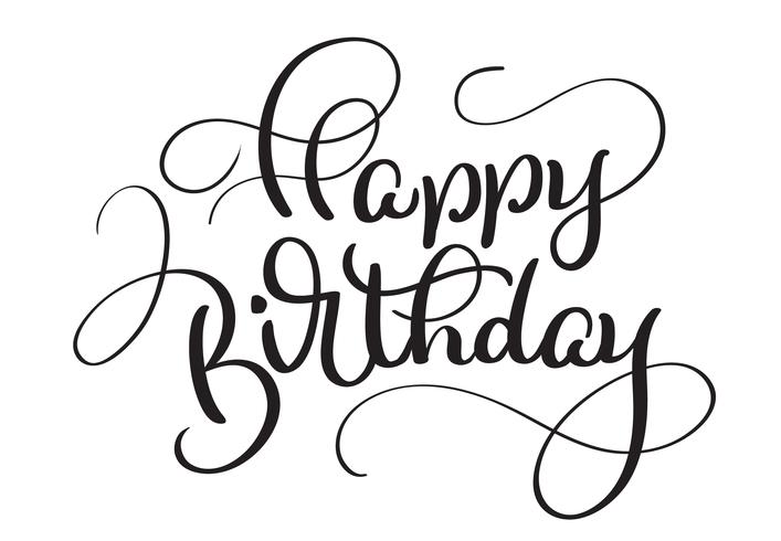 Text Happy Birthday on white background. Calligraphy lettering Vector ...