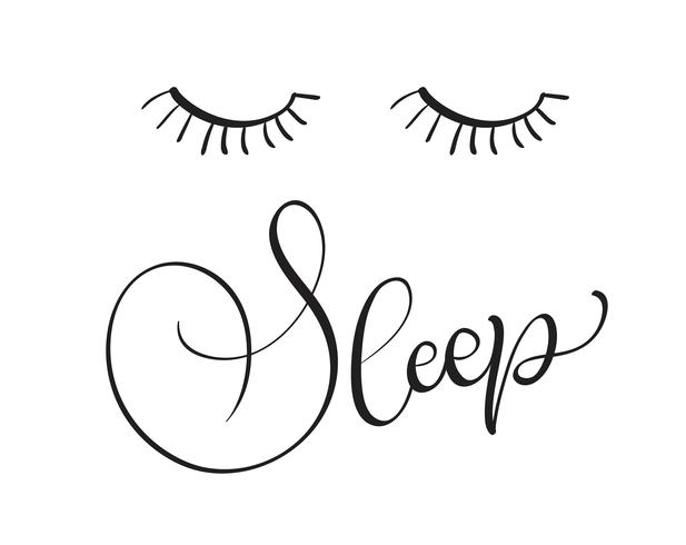 sleep text on white background. Calligraphy lettering Vector illustration EPS10