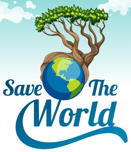 Save the world poster with earth and tree vector