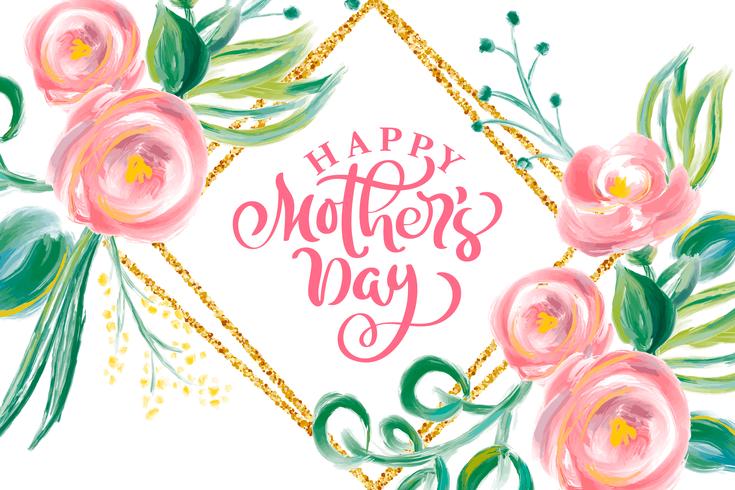 Texto feliz de las letras de la mano del día de madres con las flores hermosas. vector