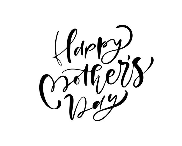 Happy Mother's Day lettering black vector calligraphy text.