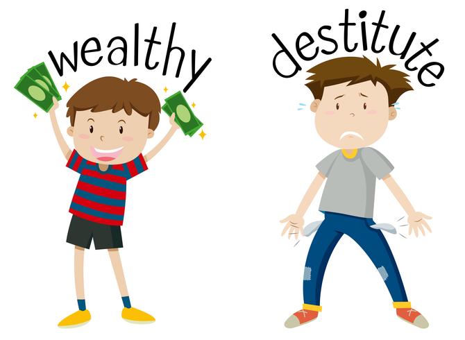 English opposite word of wealthy and destitute vector