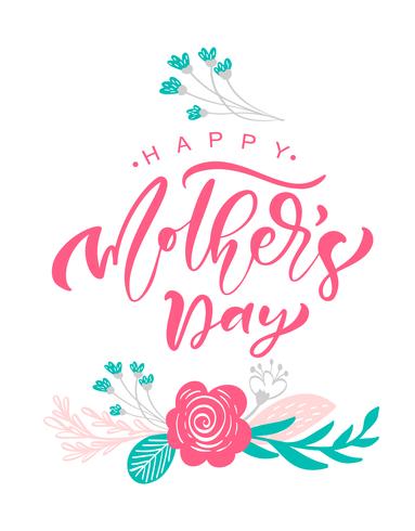 Tarjeta de felicitación feliz dia de la madre. Vector de texto de caligrafía de letras. Citas dibujadas mano moderna de la vendimia. La mejor mamá nunca ilustración