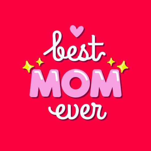 Tipografía Pink Best Mom Ever vector