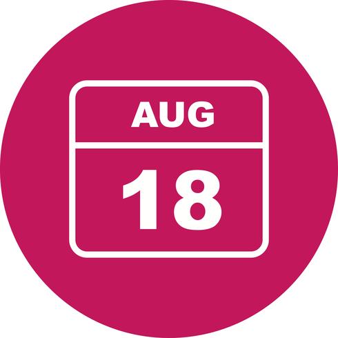 18 de agosto Fecha en un calendario de un solo día vector