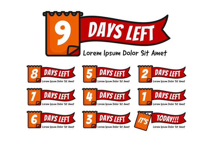 Number days left with note or date illustration set from number 9 until 0 or today vector