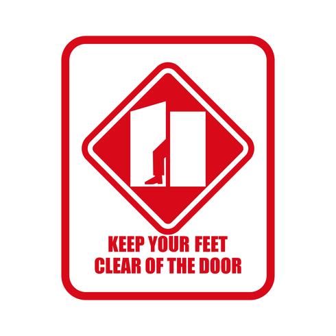 keep your hands and feet clear of the door isolated on white background vector