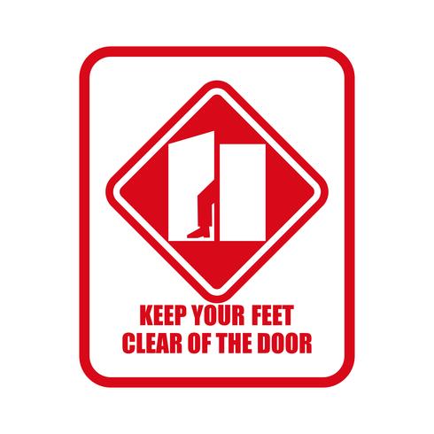 keep your hands and feet clear of the door isolated on white background vector