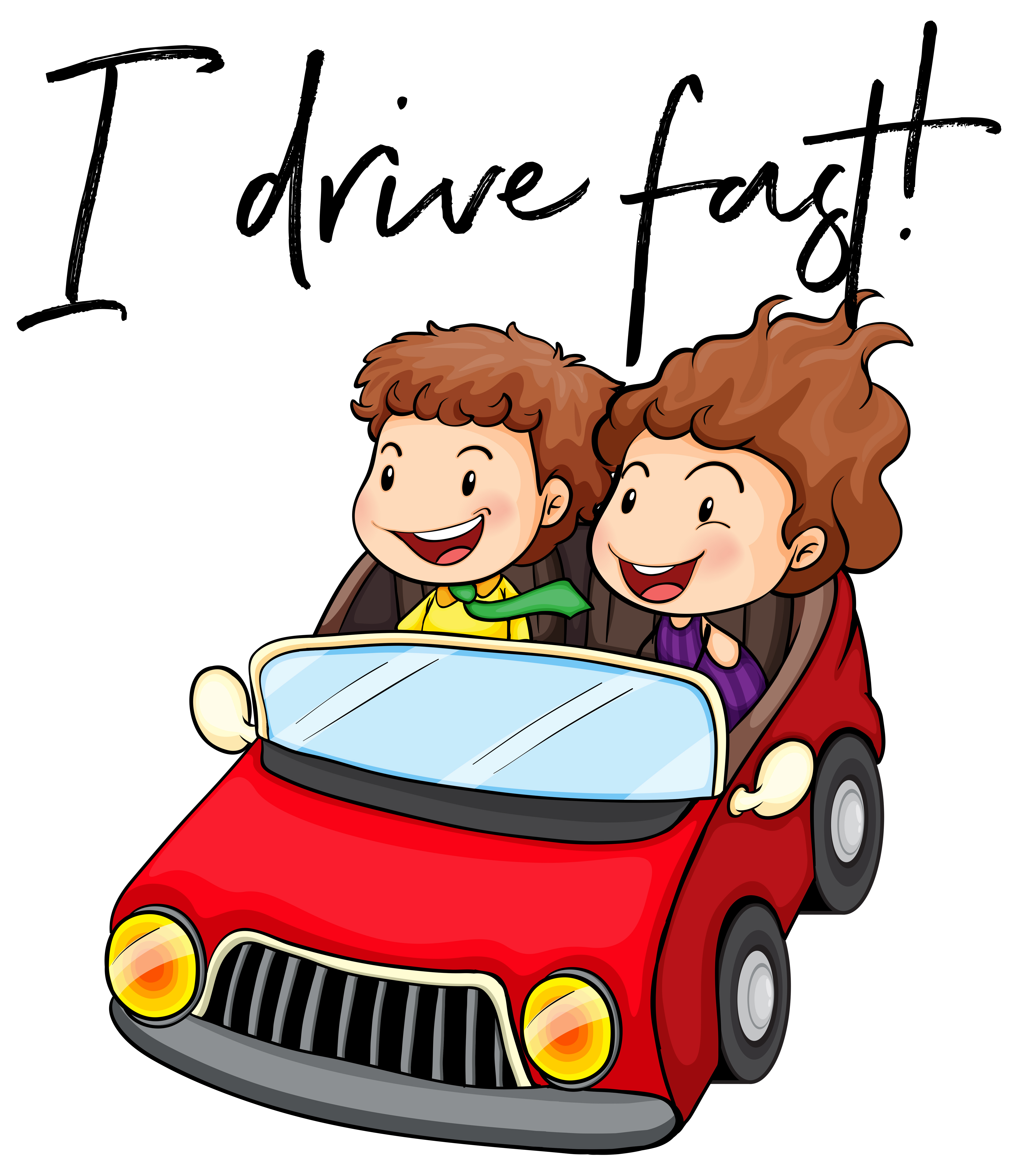 Phrase I drive fast with couple driving red car 521597 Vector Art at  Vecteezy