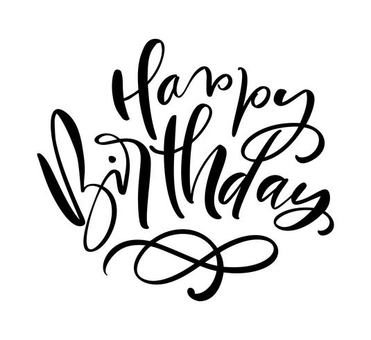 Vector las letras modernas manuscritas del cepillo del ejemplo del texto del feliz cumpleaños en el fondo blanco. Diseño de tipografía dibujada a mano. Tarjeta de felicitaciones