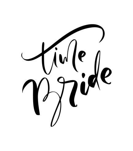 Time Bride Vector Lettering Text On White Background