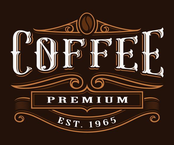 Coffe vintage label. vector