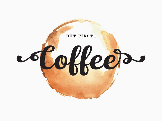 Quote But First Coffee Typography vector