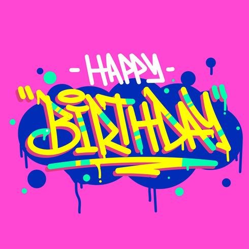 Feliz cumpleaños tipografía grafiti etiquetado estilo vector