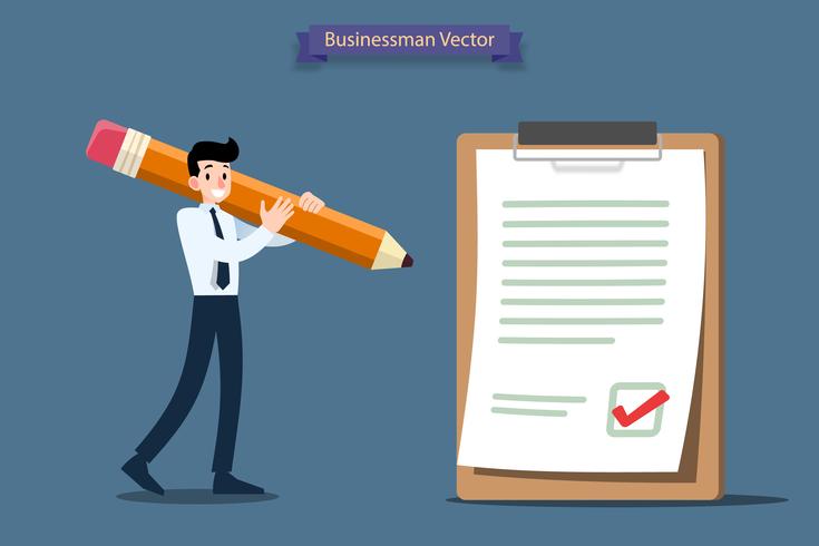 Businessman holding a large pencil and make good decision to checkmark on a big paper and paperboard. vector