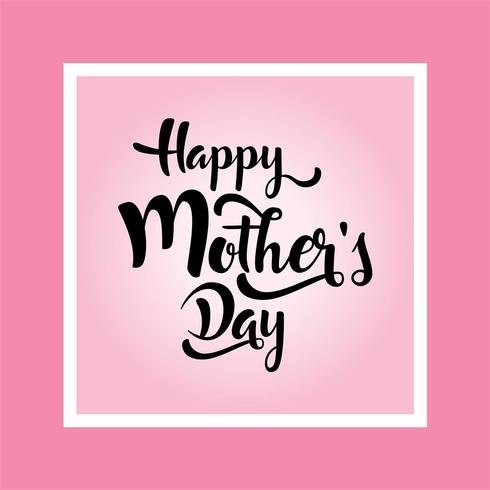 Tarjeta de felicitación del día de la madre. Feliz día de la madre s caligrafía elegante banner letras texto vector en el marco de fondo.