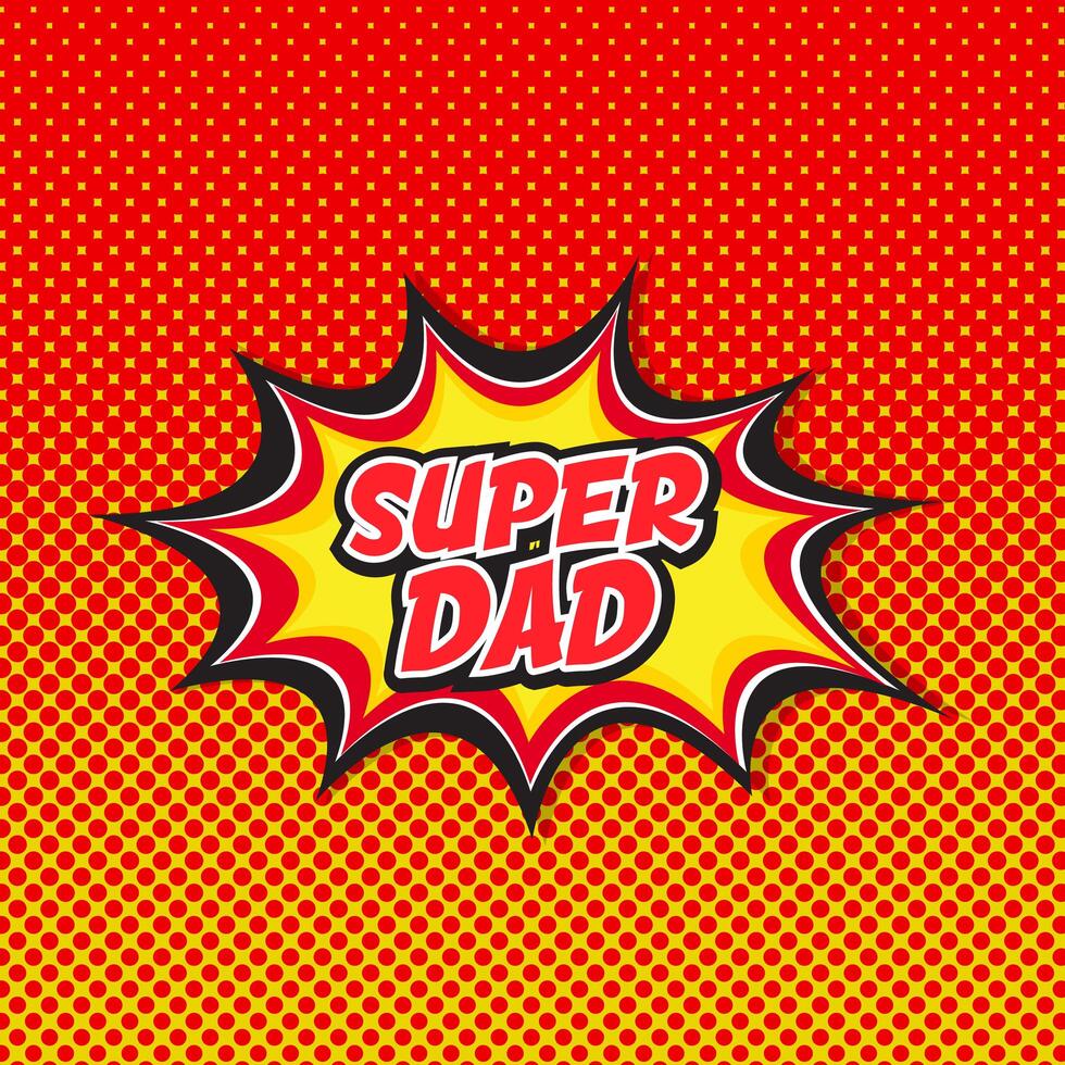 Super dad - Comic book style background vector