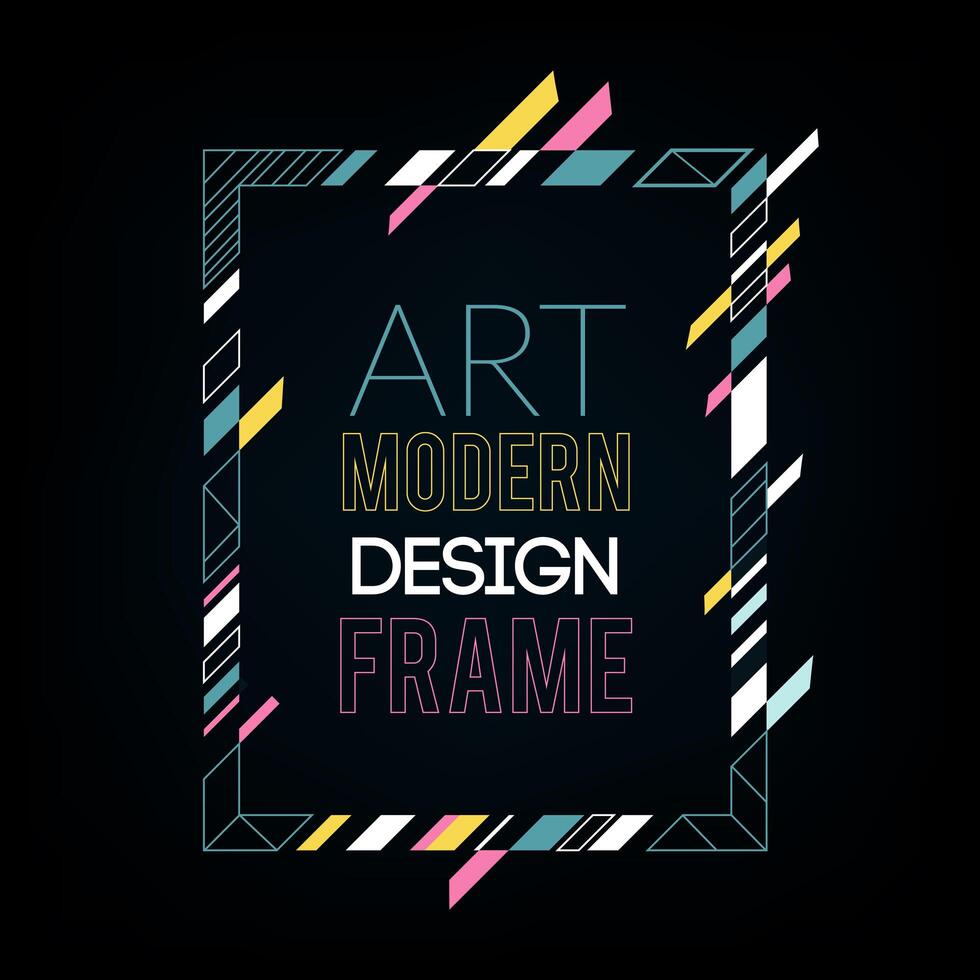 Vector frame for text Modern Art graphics. Dynamic frame with stylish  colorful abstract geometric shapes around it on a black background. Trendy neon color lines in a modern material design style.