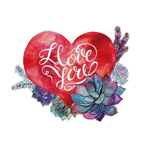 Valentine's day. Watercolor heart and succulents. Lettering. Vector