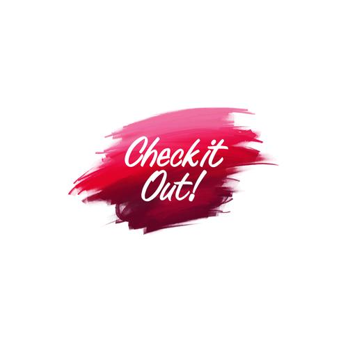 Hand-written lettering brush phrase Check it Out with watercolor background vector