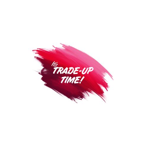 Hand-written lettering brush phrase It's Trade-up time with watercolor background vector