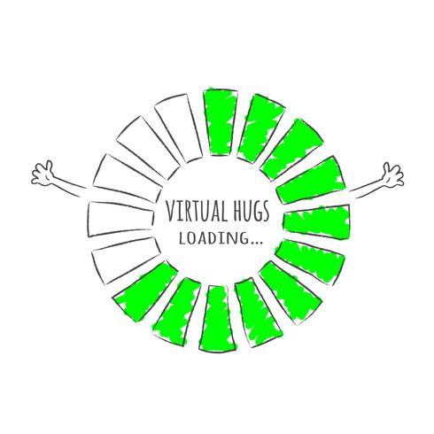 Barra de progreso redonda con inscripción - carga de abrazos virtuales - en estilo incompleto. Ilustración del vector para el diseño de la camiseta, cartel o tarjeta.